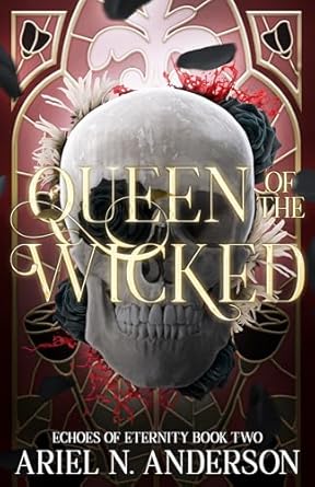 Queen of the Wicked by Ariel N. Anderson (Signed)