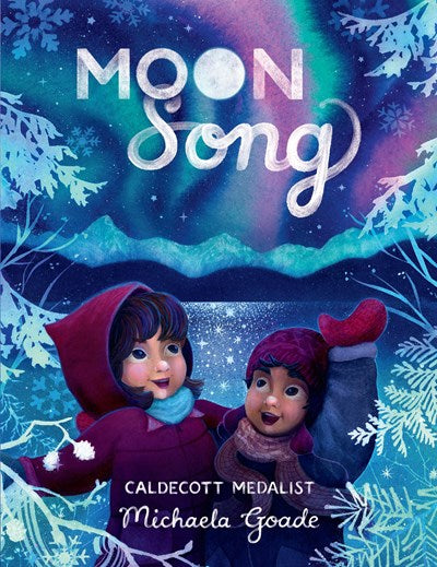 Moon Song by Michaela Goade (with art print)