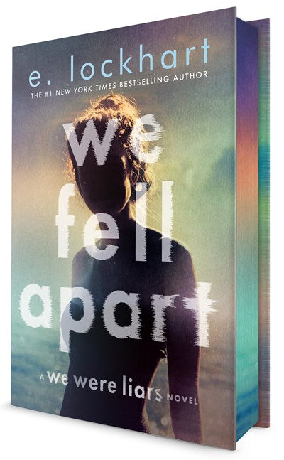We Fell Apart by E. Lockhart (Deluxe Edition)