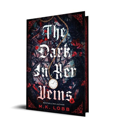 The Dark in Her Veins by M. K. Lobb (Deluxe Edition)