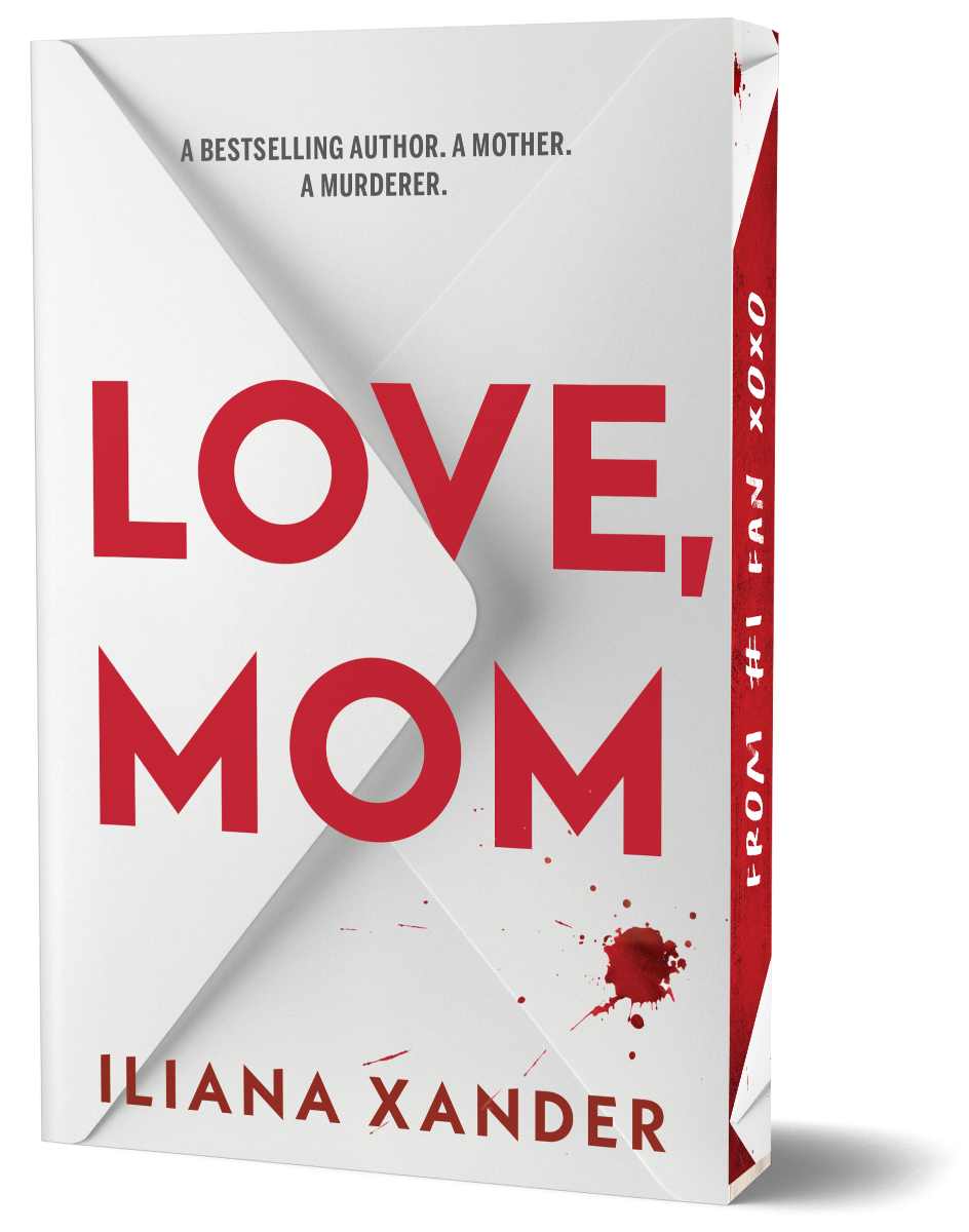 Love, Mom by Iliana Xander (Deluxe Edition)