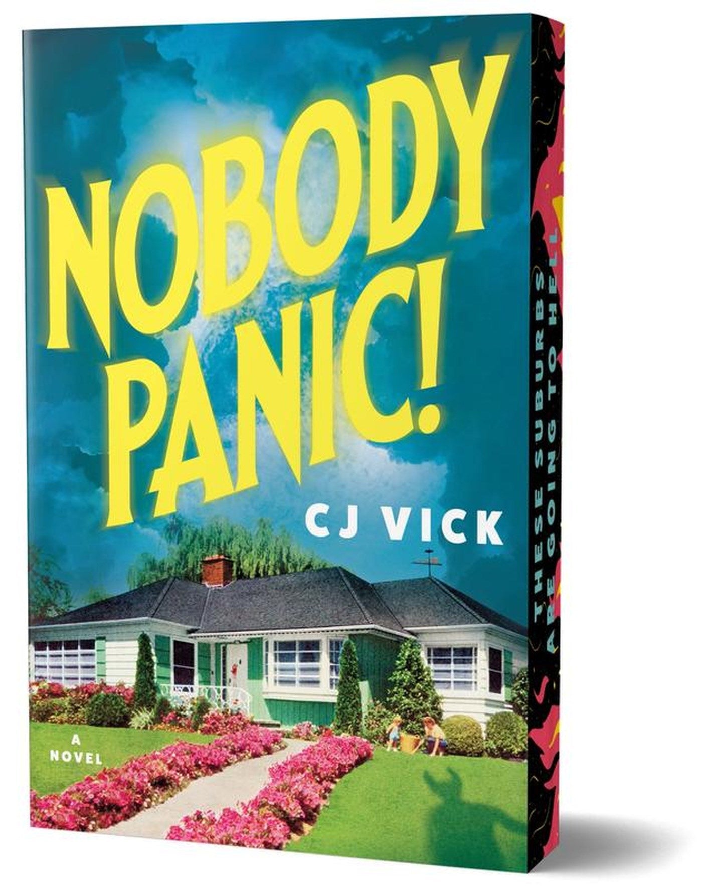 (PREORDER) Nobody Panic! by C. J. Vick (Deluxe Edition)