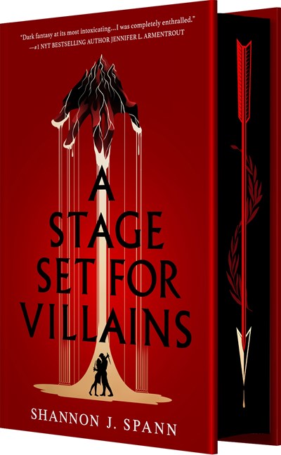 A Stage Set for Villains by Shannon J. Spann (Deluxe Edition)