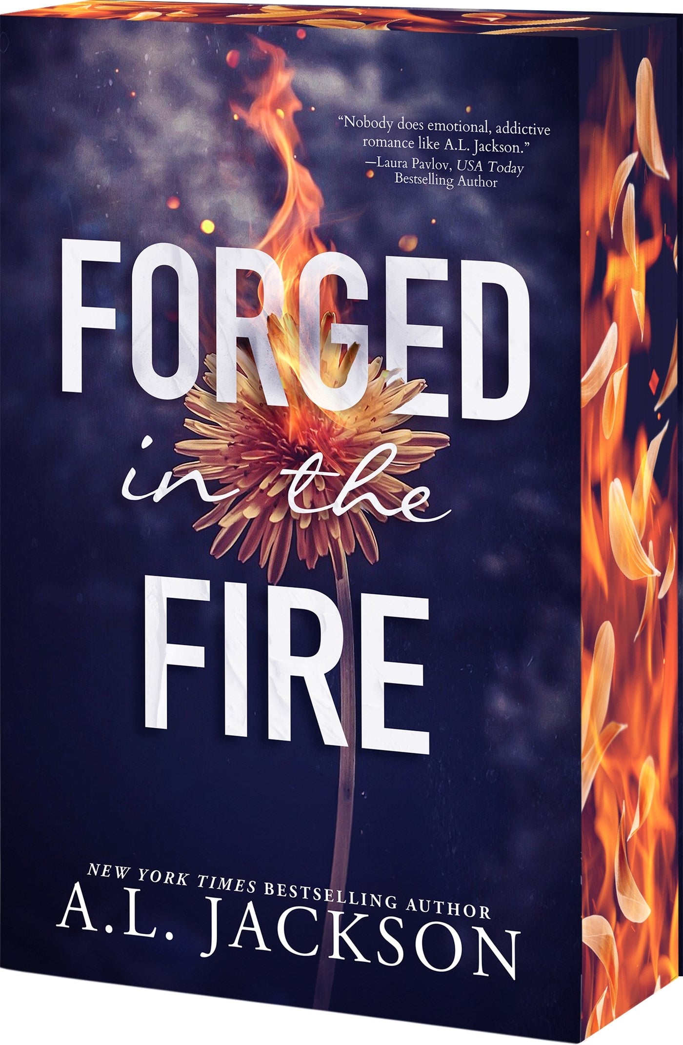 Forged in the Fire by A. L. Jackson (Deluxe Edition Paperback)