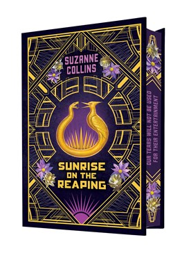 Sunrise on the Reaping by Suzanne Collins (Collector's Gift Edition)