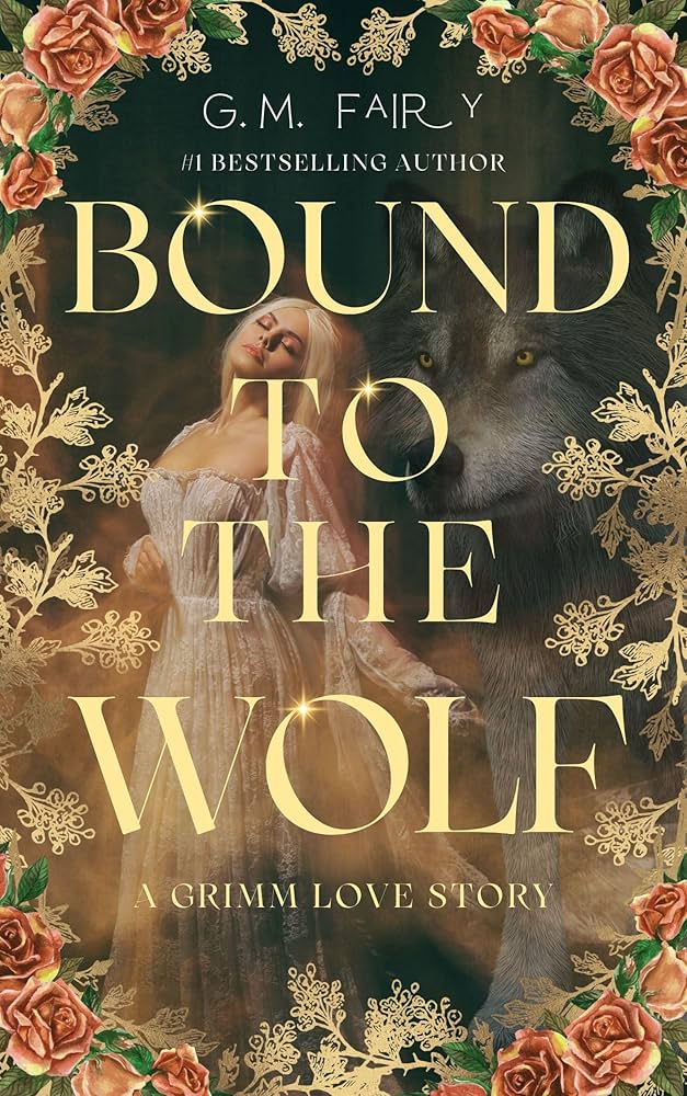 (PREORDER) Bound to the Wolf by G. M. Fairy (Standard Edition Paperback) (Signed)