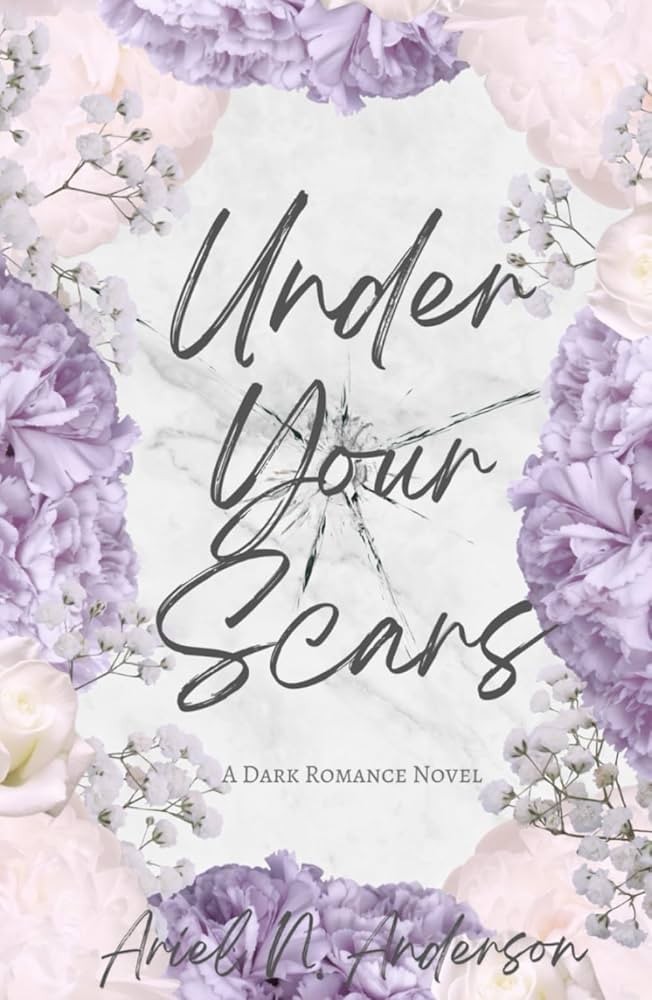(PREORDER) Under Your Scars by Ariel N. Anderson (Hardcover) (Signed)