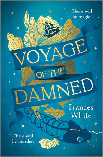 Voyage of the Damned by Frances White (Standard Edition)