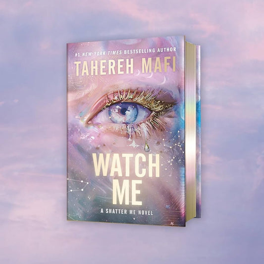 Watch Me by Tahereh Mafi (Deluxe Edition)