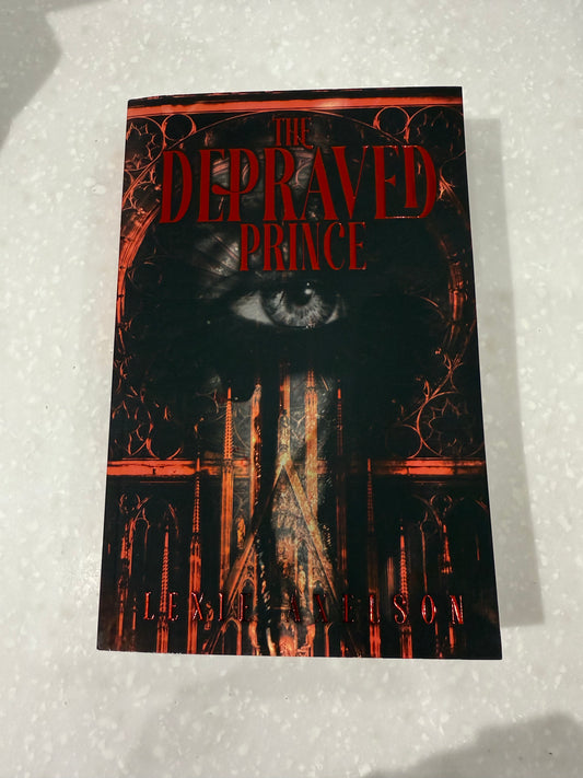 The Depraved Prince by Lexie Axelson (Foiled Edition)