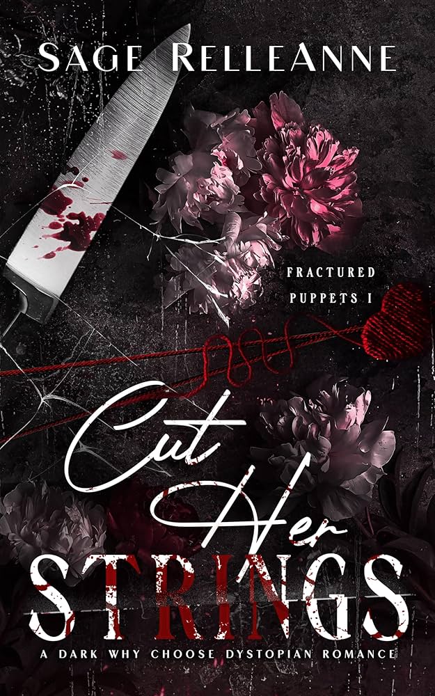 Cut Her Strings by Sage RelleAnne (Signed)