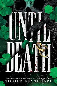 Until Death by Nicole Blanchard (Signed)
