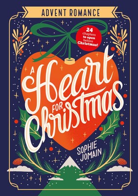 A Heart for Christmas by Sophie Jomain (Advent)
