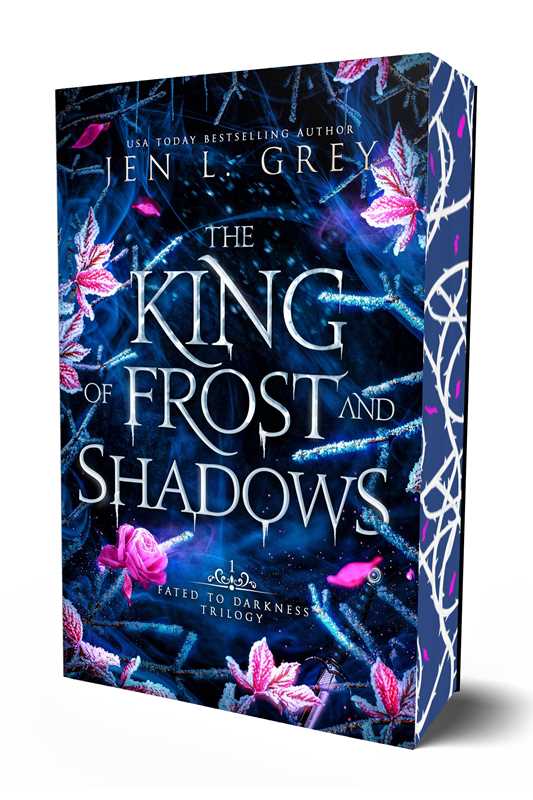 King of Frost and Shadows by Jen L. Grey (Special Edition Paperback)