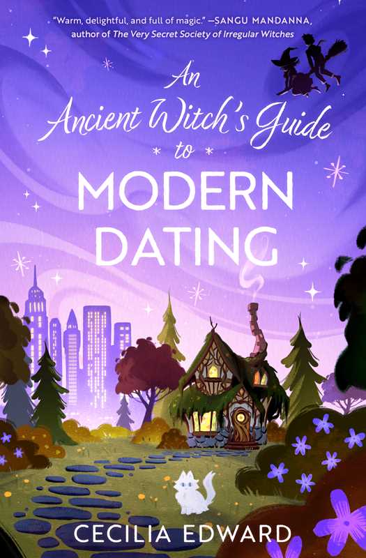Ancient Witch's Guide to Modern Dating by Cecilia Edward (Deluxe Edition Paperback)