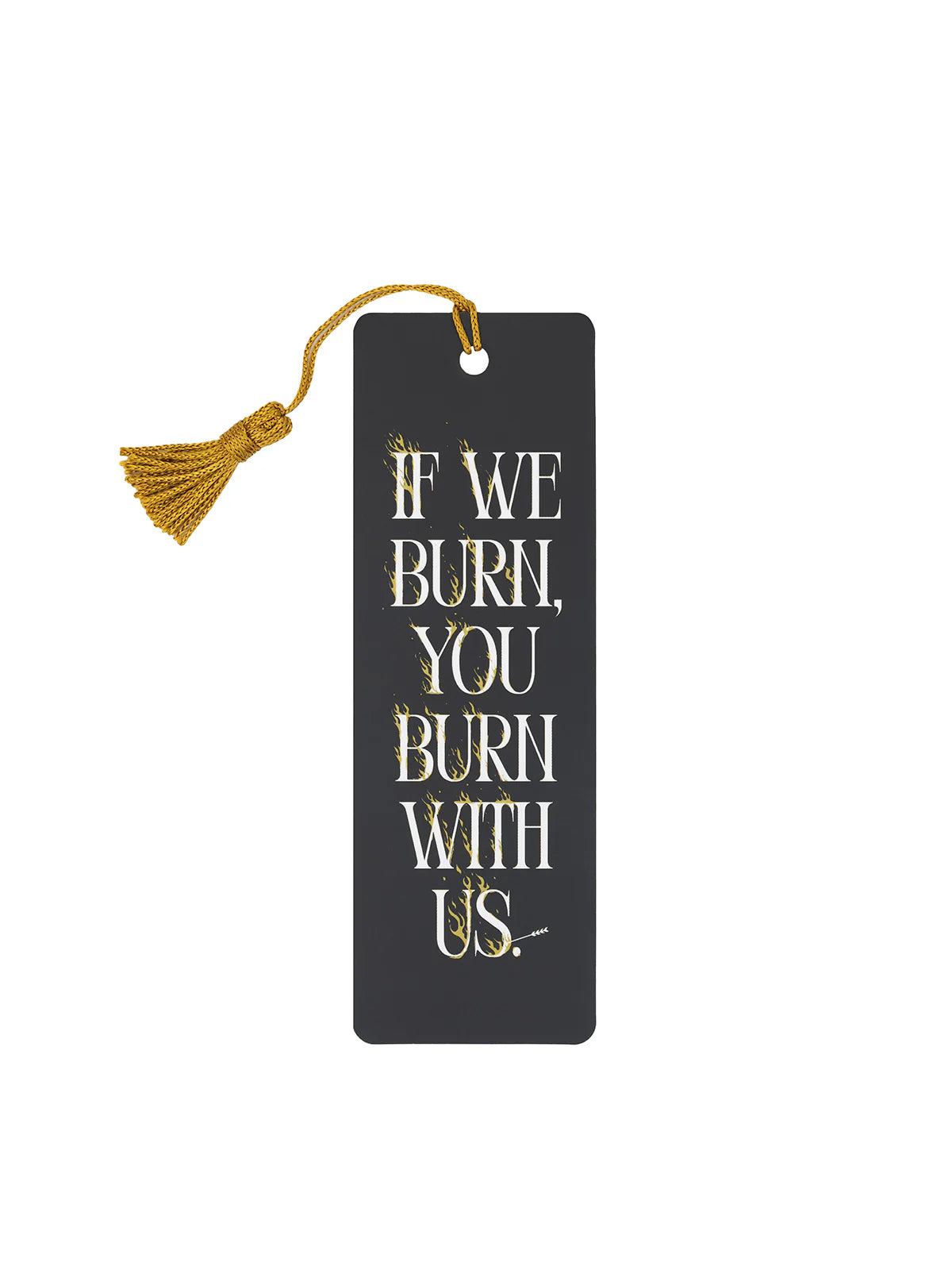 The Hunger Games: If We Burn, You Burn With Us bookmark
