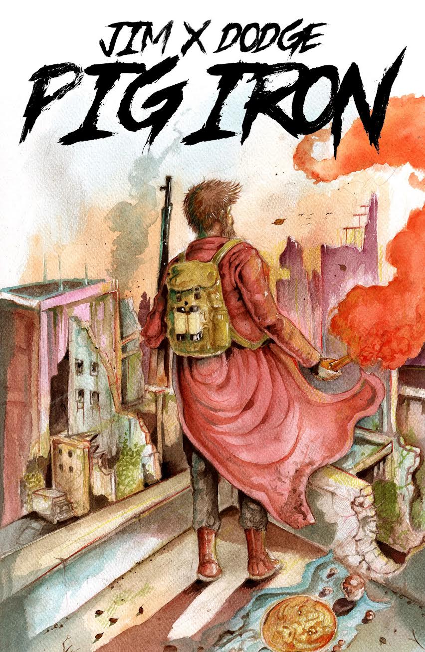Pig Iron by Jim X Dodge (Signed)