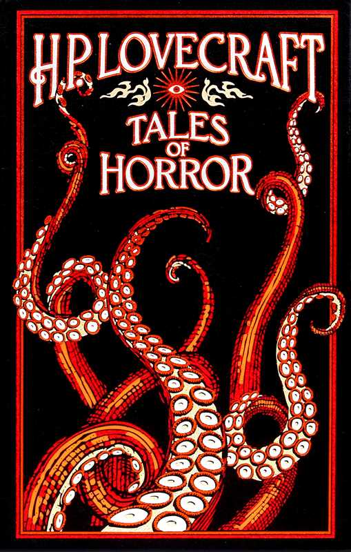 Tales of Horror by H. P. Lovecraft (Deluxe Edition)