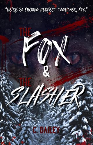 The Fox & The Slasher by C. Dailey (Signed)