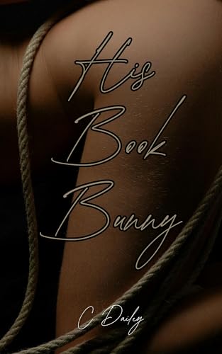 His Book Bunny by C. Dailey (Signed)
