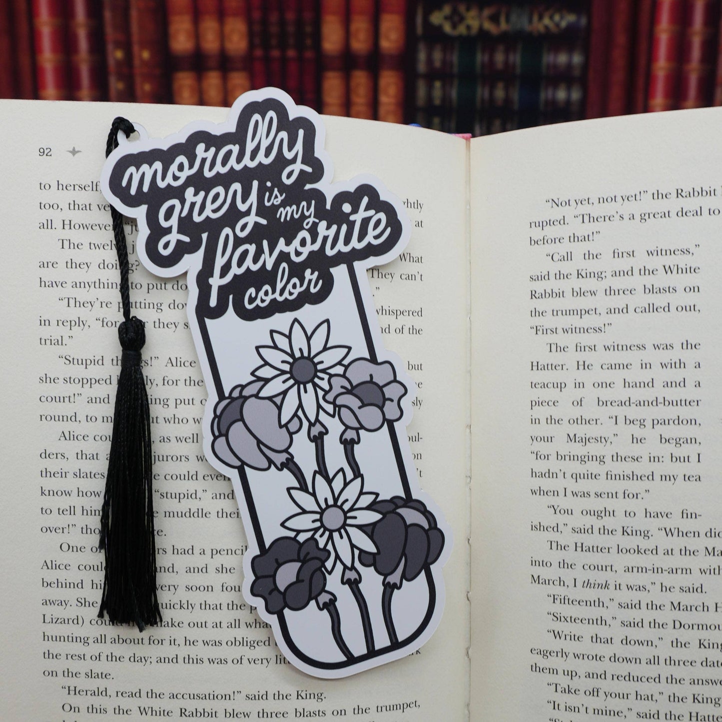 “Morally Grey is My Favorite Color” Bookmark 