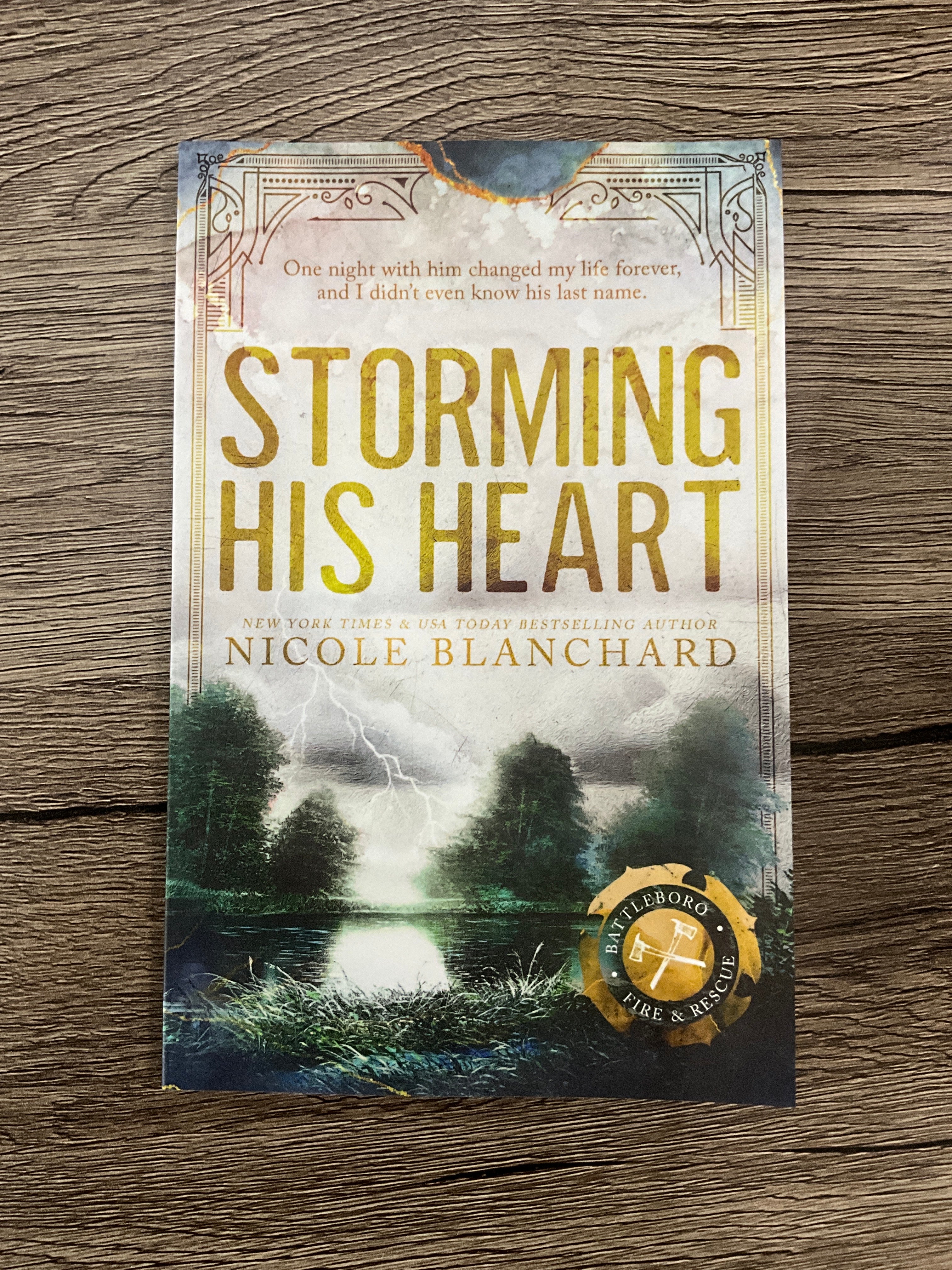 Storming His Heart by Nicole Blanchard, signed