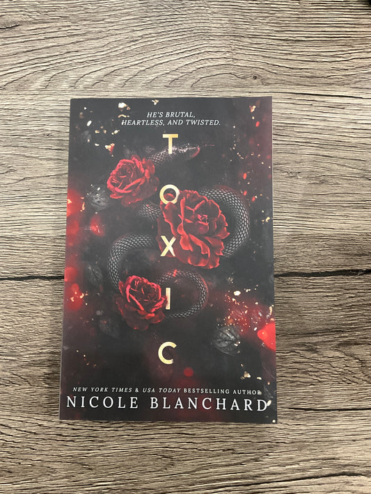 Toxic by Nicole Blanchard (Signed) paperback