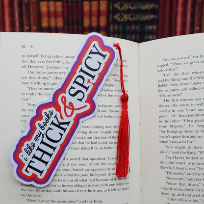 “I Like My Books Thick & Spicy” Bookmark 