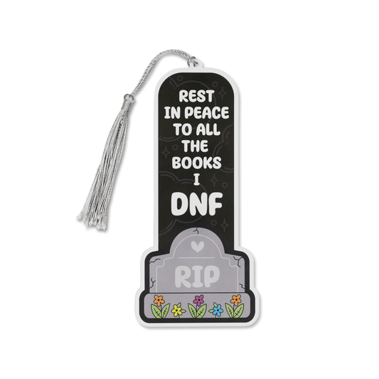 “Rest in Peace to All the Books I DNF” Bookmark 