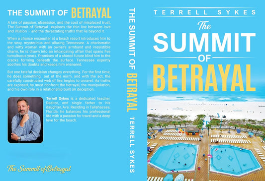 The Summit of Betrayal by Terrell Sykes (Signed)