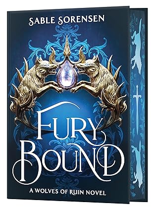 Fury Bound by Sable Sorensen (Deluxe Edition)