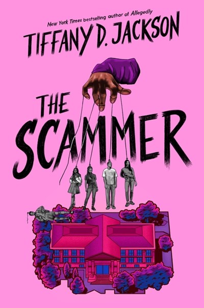 The Scammer by Tiffany D. Jackson (Signed)