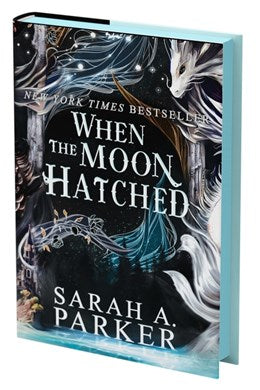 When the Moon Hatched by Sarah A. Parker (Deluxe Edition)
