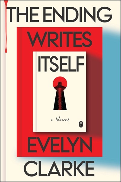 The Ending Writes Itself by Evelyn Clarke (Signed)