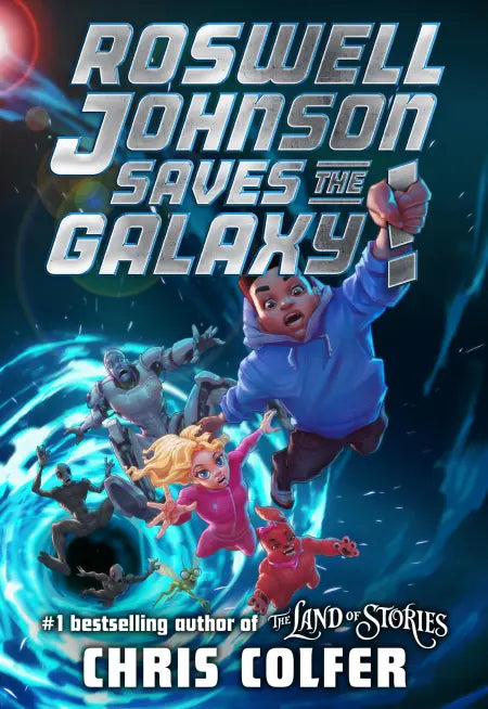 Roswell Johnson Saves the Galaxy! by Chris Colfer (Signed)