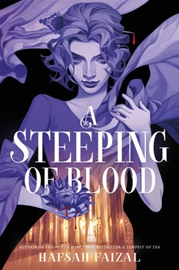 A Steeping of Blood by Hafsah Faizal (Signed)