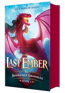 The Last Ember by Lily Berlin Dodd (Deluxe Edition)