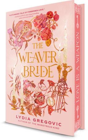 The Weaver Bride by Lydia Gregovic (Deluxe Edition)