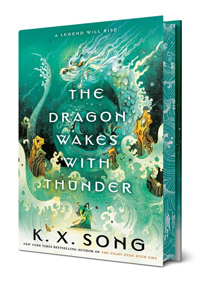 The Dragon Wakes with Thunder by K. X. Song