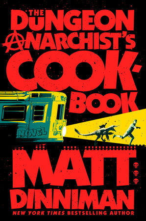 The Dungeon Anarchist's Cookbook by Matt Dinniman (Standard Edition)