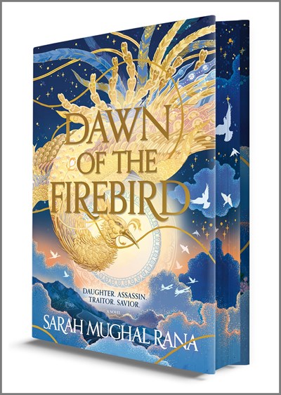 Dawn of the Firebird by Sarah Mughal Rana (Deluxe Edition)