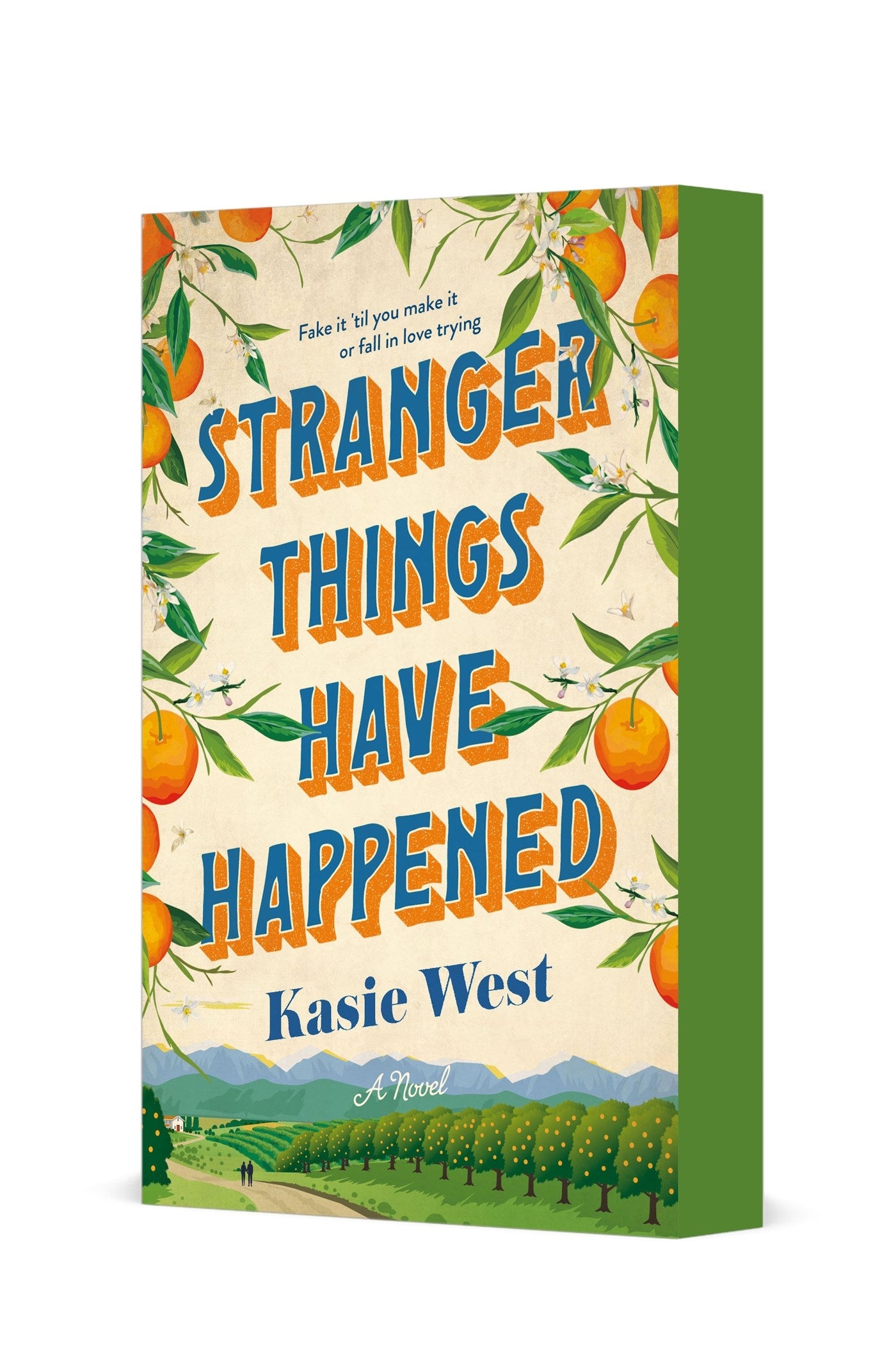 Stranger Things Have Happened by Kasie West (Deluxe Edition Paperback)