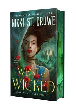 West of Wicked by Nikki St. Crowe (Deluxe Edition)