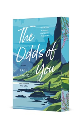 The Odds of You by Kate Dramis (Deluxe Edition)