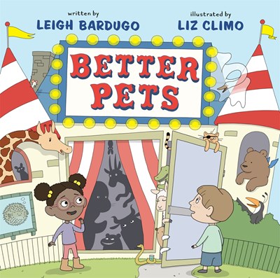 Better Pets by Leigh Bardugo, Liz Climo (Signed)