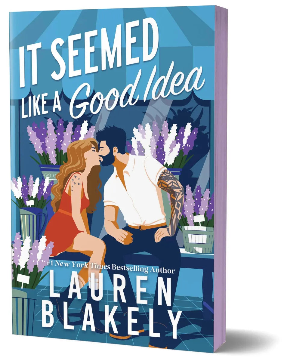 It Seemed Like a Good Idea by Lauren Blakely (Deluxe Edition)
