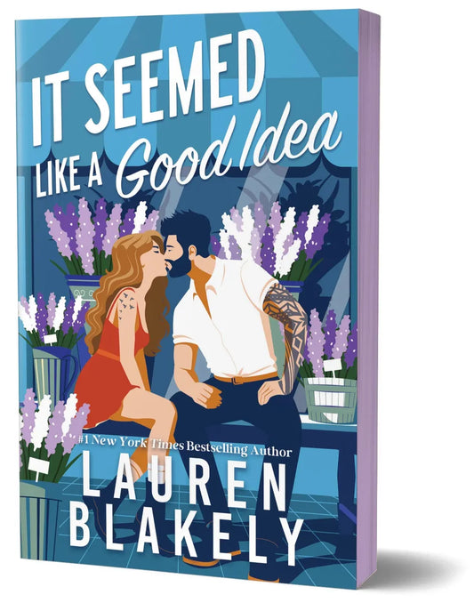 It Seemed Like a Good Idea by Lauren Blakely (Deluxe Edition)