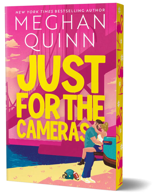 Just for the Cameras by Meghan Quinn (Deluxe Edition)