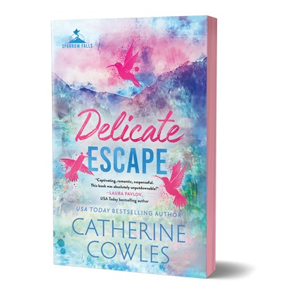 Delicate Escape by Catherine Cowles (Deluxe Edition)