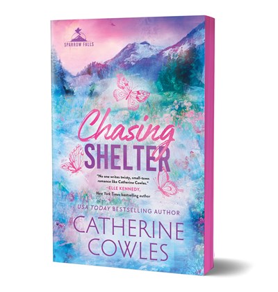 Chasing Shelter by Catherine Cowles (Deluxe Edition)